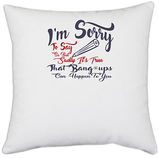                       UDNAG White Polyester 'Im sorry | Dr. Seuss' Pillow Cover [16 Inch X 16 Inch]                                              