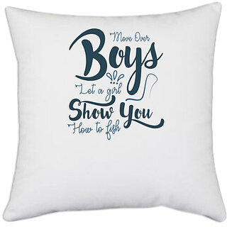                       UDNAG White Polyester 'Fishing | Move over Boys' Pillow Cover [16 Inch X 16 Inch]                                              