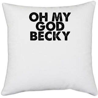                       UDNAG White Polyester 'Becky | oh my becky' Pillow Cover [16 Inch X 16 Inch]                                              