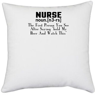                       UDNAG White Polyester 'Nurse | nurse noun [n3-rs]' Pillow Cover [16 Inch X 16 Inch]                                              