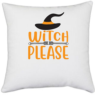                       UDNAG White Polyester 'Halloween | Witch Please' Pillow Cover [16 Inch X 16 Inch]                                              