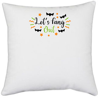                       UDNAG White Polyester 'Halloween | Lets fang out' Pillow Cover [16 Inch X 16 Inch]                                              