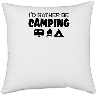                       UDNAG White Polyester 'Camping | i'd rather be' Pillow Cover [16 Inch X 16 Inch]                                              