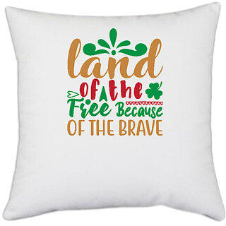                       UDNAG White Polyester 'Christmas | Land of the free because of the brave copy' Pillow Cover [16 Inch X 16 Inch]                                              