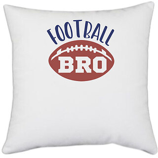                       UDNAG White Polyester 'Football | Football bro' Pillow Cover [16 Inch X 16 Inch]                                              