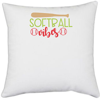                       UDNAG White Polyester 'Softball | softball vibes' Pillow Cover [16 Inch X 16 Inch]                                              