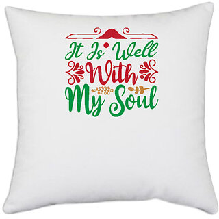                       UDNAG White Polyester 'Christmas | it is well with my soul' Pillow Cover [16 Inch X 16 Inch]                                              