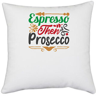                       UDNAG White Polyester 'Christmas | espresso then prosecco' Pillow Cover [16 Inch X 16 Inch]                                              