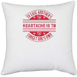                       UDNAG White Polyester 'Volunteers | To ease another's heartache is to forget one's own' Pillow Cover [16 Inch X 16 Inch]                                              