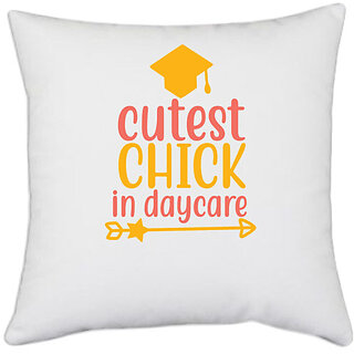                       UDNAG White Polyester 'Student teacher | cutest chick in day care' Pillow Cover [16 Inch X 16 Inch]                                              