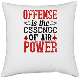                       UDNAG White Polyester 'Airforce | Offense is the essence of air power' Pillow Cover [16 Inch X 16 Inch]                                              