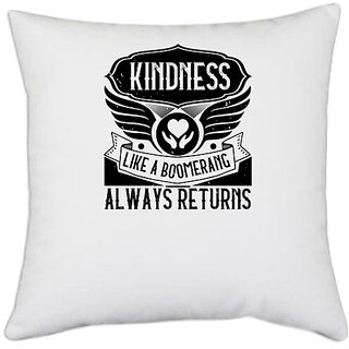                       UDNAG White Polyester 'Volunteers | Kindness, like a boomerang, always returns' Pillow Cover [16 Inch X 16 Inch]                                              