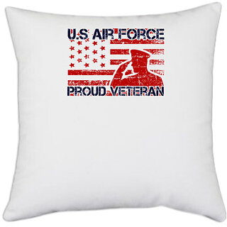                       UDNAG White Polyester 'Airforce | us air force proud veteran' Pillow Cover [16 Inch X 16 Inch]                                              