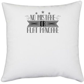                       UDNAG White Polyester 'Climbing | No mistake or flat pancake' Pillow Cover [16 Inch X 16 Inch]                                              