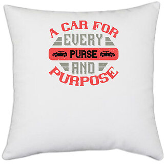                       UDNAG White Polyester 'Car | A car for every purse and purpose' Pillow Cover [16 Inch X 16 Inch]                                              