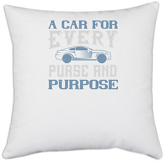                       UDNAG White Polyester 'Car | A car for every purse and purposee' Pillow Cover [16 Inch X 16 Inch]                                              