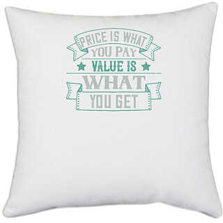                       UDNAG White Polyester 'Car | Price is what you pay. Value is what you get' Pillow Cover [16 Inch X 16 Inch]                                              