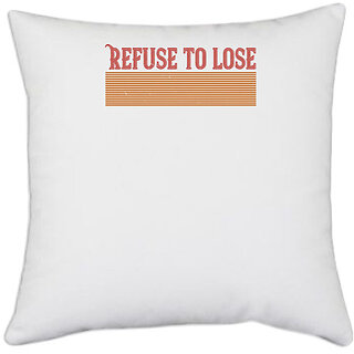                       UDNAG White Polyester 'Badminton | Refuse to lose' Pillow Cover [16 Inch X 16 Inch]                                              