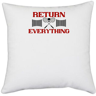                       UDNAG White Polyester 'Badminton | Return Everything' Pillow Cover [16 Inch X 16 Inch]                                              