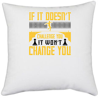                       UDNAG White Polyester 'Team Coach | If it doesnt challenge you, it wont change you' Pillow Cover [16 Inch X 16 Inch]                                              