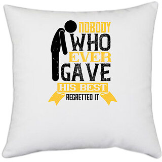                       UDNAG White Polyester 'Team Coach | Nobody who ever gave his best regretted it' Pillow Cover [16 Inch X 16 Inch]                                              
