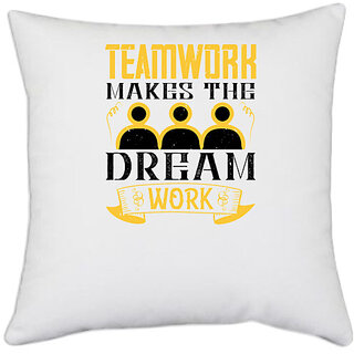                       UDNAG White Polyester 'Team Coach | Teamwork makes the dream work' Pillow Cover [16 Inch X 16 Inch]                                              