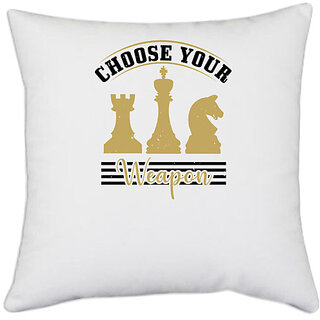                       UDNAG White Polyester 'Chess | CHOOSE YOUR Weapon' Pillow Cover [16 Inch X 16 Inch]                                              