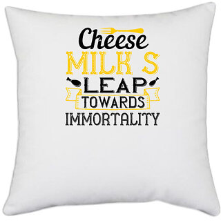                       UDNAG White Polyester 'Cooking | Cheesemilks leap towards immortality' Pillow Cover [16 Inch X 16 Inch]                                              