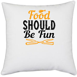                       UDNAG White Polyester 'Cooking | Food fun' Pillow Cover [16 Inch X 16 Inch]                                              