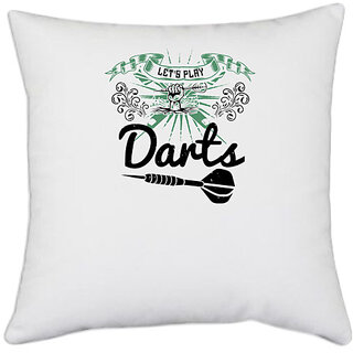                       UDNAG White Polyester 'Dart | Let's play darts' Pillow Cover [16 Inch X 16 Inch]                                              