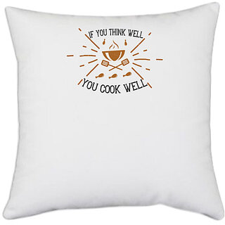                       UDNAG White Polyester 'Cooking | If you think well, cook well' Pillow Cover [16 Inch X 16 Inch]                                              