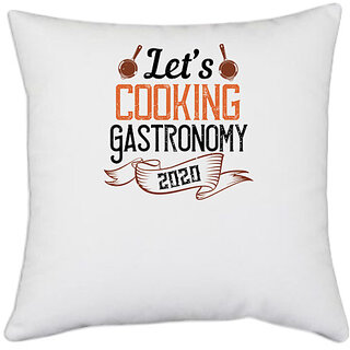                       UDNAG White Polyester 'Cooking | lets cooking gastronomy 00' Pillow Cover [16 Inch X 16 Inch]                                              