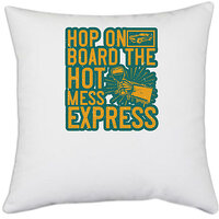 UDNAG White Polyester 'Girls trip | hop on board the hot mess express' Pillow Cover [16 Inch X 16 Inch]