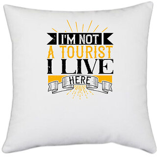                       UDNAG White Polyester 'Girls trip | i'm not a tourist i live here' Pillow Cover [16 Inch X 16 Inch]                                              