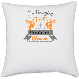                       UDNAG White Polyester 'Girls trip | im bringing the voice of reason' Pillow Cover [16 Inch X 16 Inch]                                              