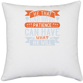                       UDNAG White Polyester 'Golf | He that can have patience can have what he will' Pillow Cover [16 Inch X 16 Inch]                                              