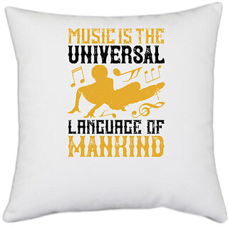                       UDNAG White Polyester 'Dancing | Music is the universal language of mankind' Pillow Cover [16 Inch X 16 Inch]                                              