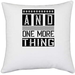                       UDNAG White Polyester 'Internet | And one more thing' Pillow Cover [16 Inch X 16 Inch]                                              