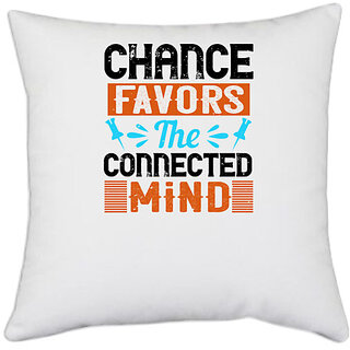                       UDNAG White Polyester 'Internet | Chance favors the connected mind' Pillow Cover [16 Inch X 16 Inch]                                              