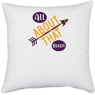                       UDNAG White Polyester 'Mardi Gras | All about that beads' Pillow Cover [16 Inch X 16 Inch]                                              
