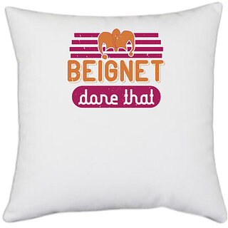                       UDNAG White Polyester 'Mardi Gras | Beignet, done that' Pillow Cover [16 Inch X 16 Inch]                                              