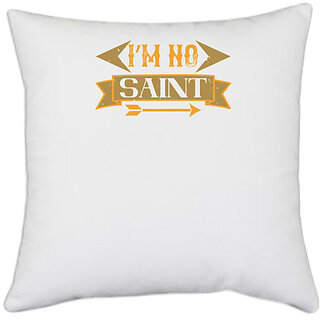                       UDNAG White Polyester 'Mardi Gras | Im no saint' Pillow Cover [16 Inch X 16 Inch]                                              