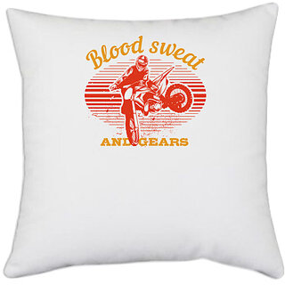                       UDNAG White Polyester 'Motor Cycle | Blood, Sweat, & Gears' Pillow Cover [16 Inch X 16 Inch]                                              
