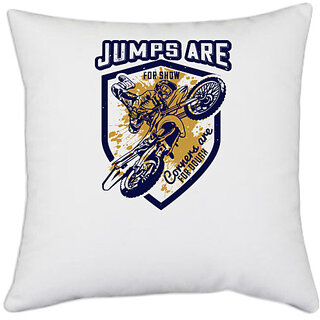                       UDNAG White Polyester 'Motor Cycle | Jumps are for show, corners are for dough' Pillow Cover [16 Inch X 16 Inch]                                              