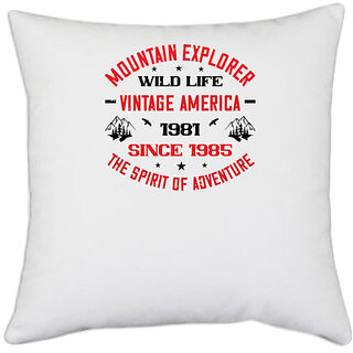                       UDNAG White Polyester 'Adventure Mountain | mountain explorer wildlife ventage america' Pillow Cover [16 Inch X 16 Inch]                                              