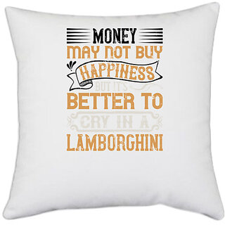                       UDNAG White Polyester 'Pig | Money may not buy happiness, but it's better to cry' Pillow Cover [16 Inch X 16 Inch]                                              