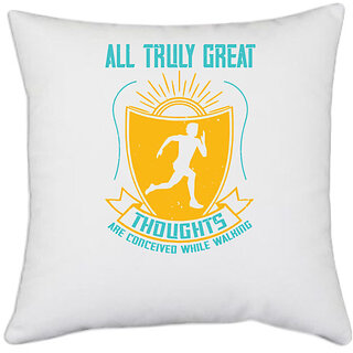                       UDNAG White Polyester 'Running | all truly great thoughts are' Pillow Cover [16 Inch X 16 Inch]                                              