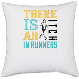                       UDNAG White Polyester 'Running | There is an itch in runners' Pillow Cover [16 Inch X 16 Inch]                                              