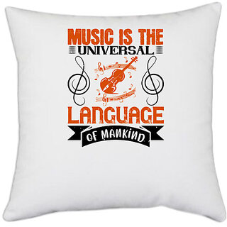                       UDNAG White Polyester 'Music Violin | Music is the universal language of mankind' Pillow Cover [16 Inch X 16 Inch]                                              