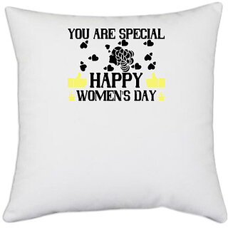                       UDNAG White Polyester 'Womens Day | You are Special happy' Pillow Cover [16 Inch X 16 Inch]                                              